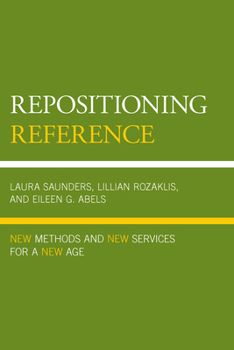 Paperback Repositioning Reference: New Methods and New Services for a New Age Book