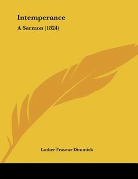 Paperback Intemperance: A Sermon (1824) Book