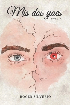 Paperback Mis dos yoes: Poesía [Spanish] Book