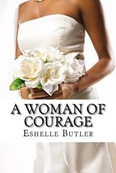 Paperback A Woman Of Courage Book