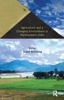 Paperback Agriculture and a Changing Environment in Northeastern India Book