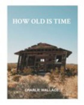 Paperback How Old is Time Book