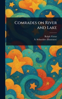 Hardcover Comrades on River and Lake Book