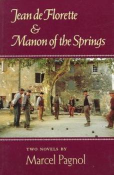 Paperback Jean de Florette and Manon of the Springs: Two Novels Book