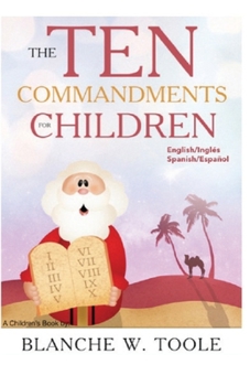 Paperback The Ten Commandments for Children: English and Spanish Book