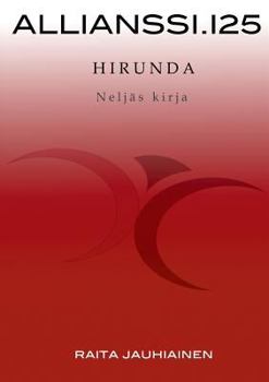 Paperback Allianssi.125: Hirunda: Neljäs kirja B [Finnish] Book