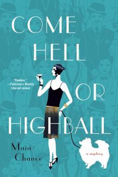 Paperback Come Hell or Highball: A Mystery Book