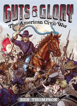 Hardcover Guts & Glory: The American Civil War Book