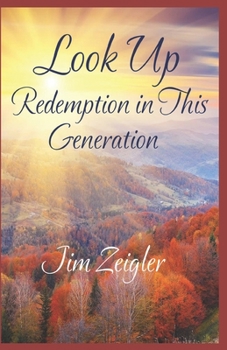 Paperback Look Up: Redemption in this Generation Book