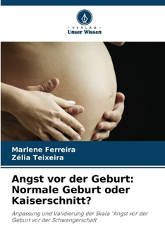 Paperback Angst vor der Geburt: Normale Geburt oder Kaiserschnitt? [German] Book