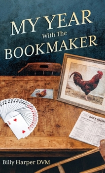 Hardcover My Year With The Bookmaker Book
