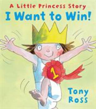 I Want to Win! - Book  of the My Little Princess
