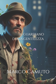 Paperback Il guardiano della gentilezza [Italian] Book