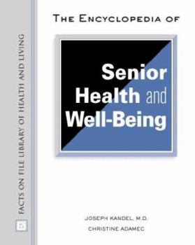 Hardcover The Encyclopedia of Senior Health and Well-Being Book