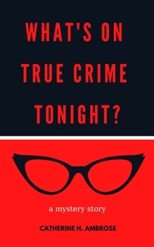 Paperback What's on True Crime Tonight? Book