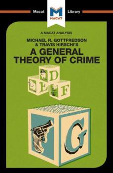 Paperback An Analysis of Michael R. Gottfredson and Travish Hirschi's A General Theory of Crime Book