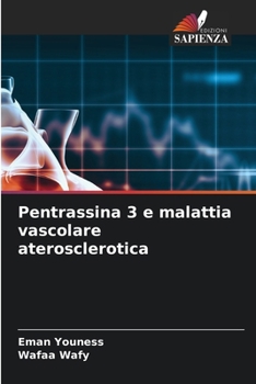 Paperback Pentrassina 3 e malattia vascolare aterosclerotica [Italian] Book