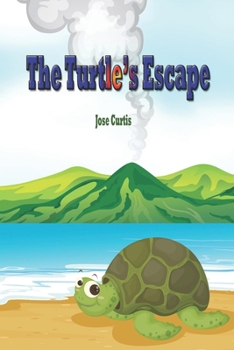 Paperback The Turtle_s Escape: Escaping the Shell: A Turtle's Adventure Book