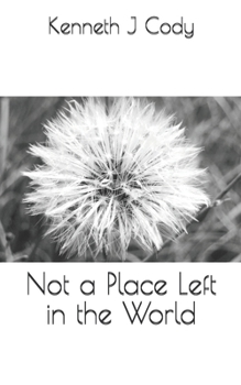 Paperback Not a Place Left in the World Book
