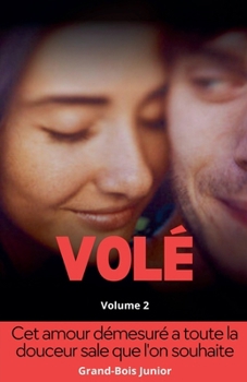Volé (French Edition)