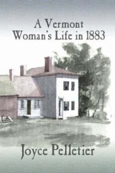 Paperback A Vermont Woman's Life in 1883 Book