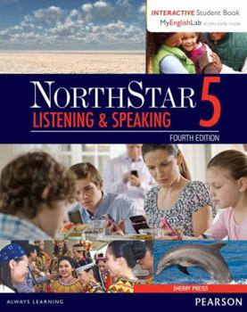 Paperback Northstar Listening and Speaking 5 with Interactive Student Book Access Code and Myenglishlab Book