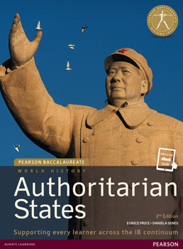 Paperback Pearson Baccalaureate: History Authoritarian States 2nd Edition Bundle [With eBook] Book