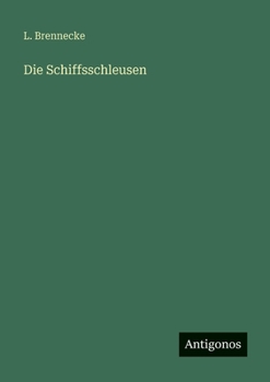 Paperback Die Schiffsschleusen [German] Book