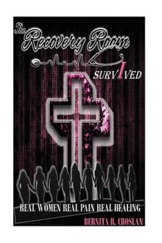 Paperback The Recovery Room: I Survived Book