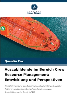 Paperback Auszubildende im Bereich Crew Resource Management: Entwicklung und Perspektiven [German] Book