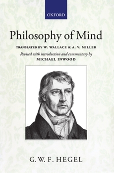 Hegel's Philosophy of Mind - Book #3 of the Encyclopaedia of the Philosophical Sciences Series