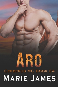 Aro (Cerberus MC) - Book #24 of the Cerberus MC