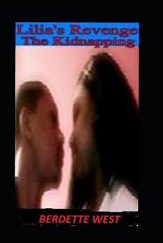 Paperback Lilia's Revenge: The Kidnapping Book