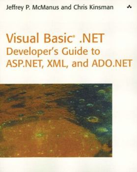 Paperback Visual Basic .Net Developer's Guide to ASP .Net, XML and ADO.NET Book