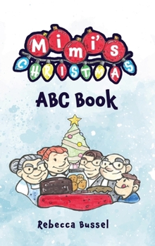 Hardcover Mimi's Christmas ABC Book