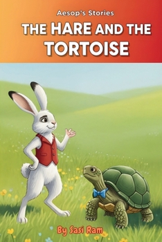 The Hare and The Tortoise (The Little Fables Series)
