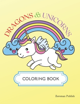 Paperback Dragons & Unicorn: Coloring Book For Kids 4-6 Book