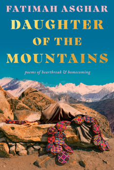 Paperback Daughter of the Mountains: Poems of Heartbreak & Homecoming Book