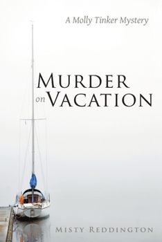 Paperback Murder on Vacation: A Molly Tinker Mystery Book