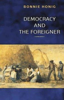 Paperback Democracy and the Foreigner Book