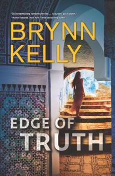 Hardcover Edge of Truth: A Thrilling Novel of Romantic Suspense Book