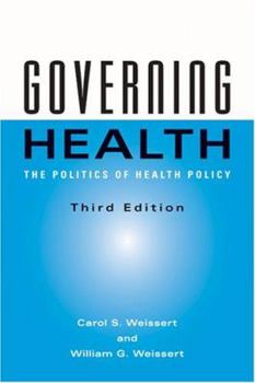 Hardcover Governing Health: The Politics of Health Policy Book