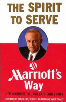 Paperback The Spirit to Serve Marriott's Way Book