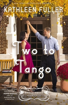 Two to Tango - Book #4 of the Maple Falls