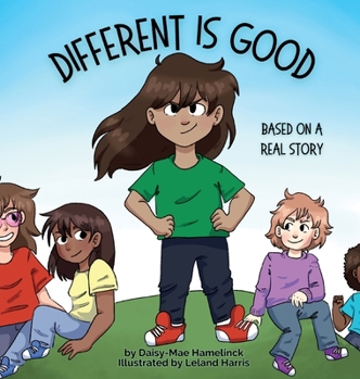 Hardcover Different is Good: Based on a Real Story Book