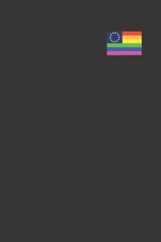 Awesome Lgbt Pride Flag Betsy Ross Version 120 Page Notebook Lined Journal For Gay Pride