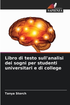 Paperback Libro di testo sull'analisi dei sogni per studenti universitari e di college [Italian] Book