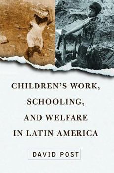 Paperback Children's Work, Schooling, And Welfare In Latin America Book