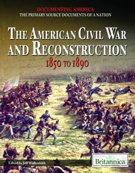 Library Binding The American Civil War and Reconstruction Book