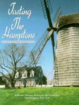 Hardcover Tasting the Hamptons: Food Poetry and Art from Long Island's East End Book